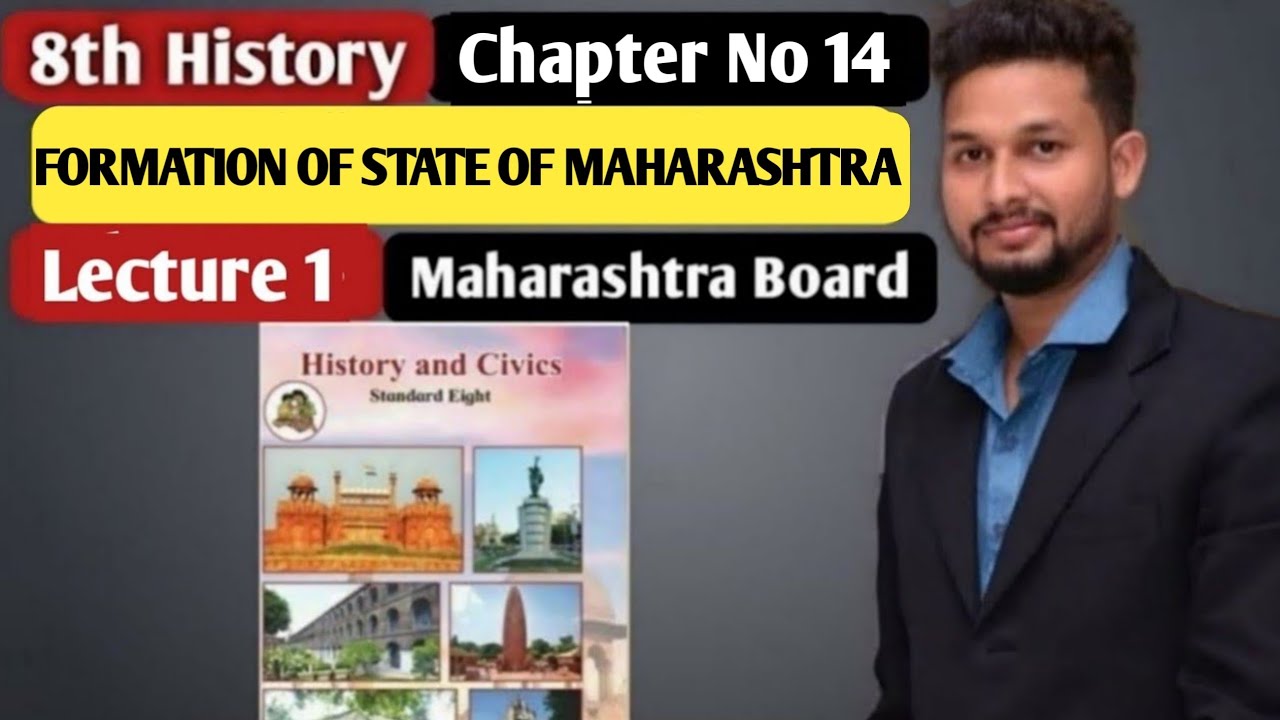 8th History| Chapter 14 | Formation of States of Maharashtra | Lecture 1| maharashtra board