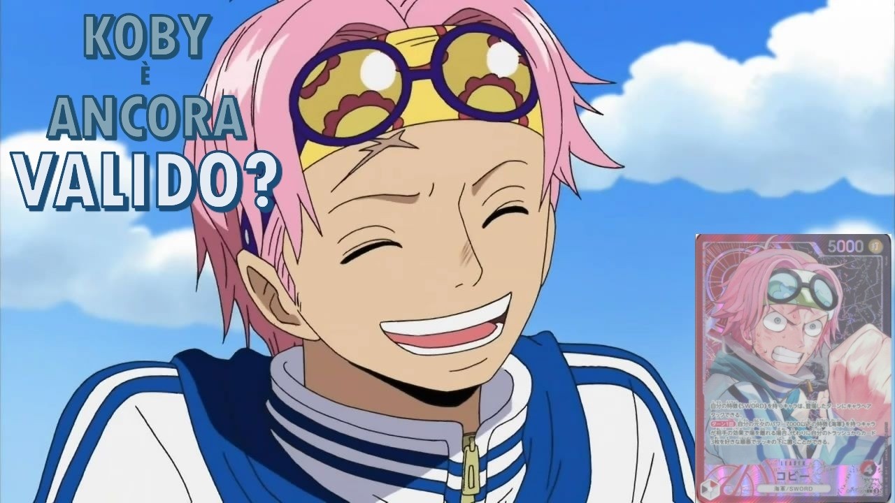 koby è ancora valido?! Deck gameplay OPTCG