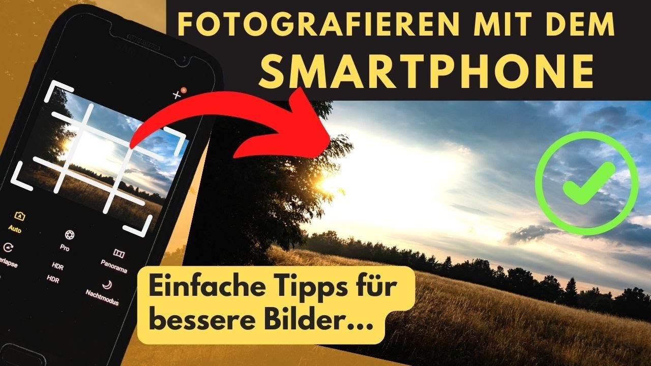 Tipps zum Fotografieren mit dem Smartphone