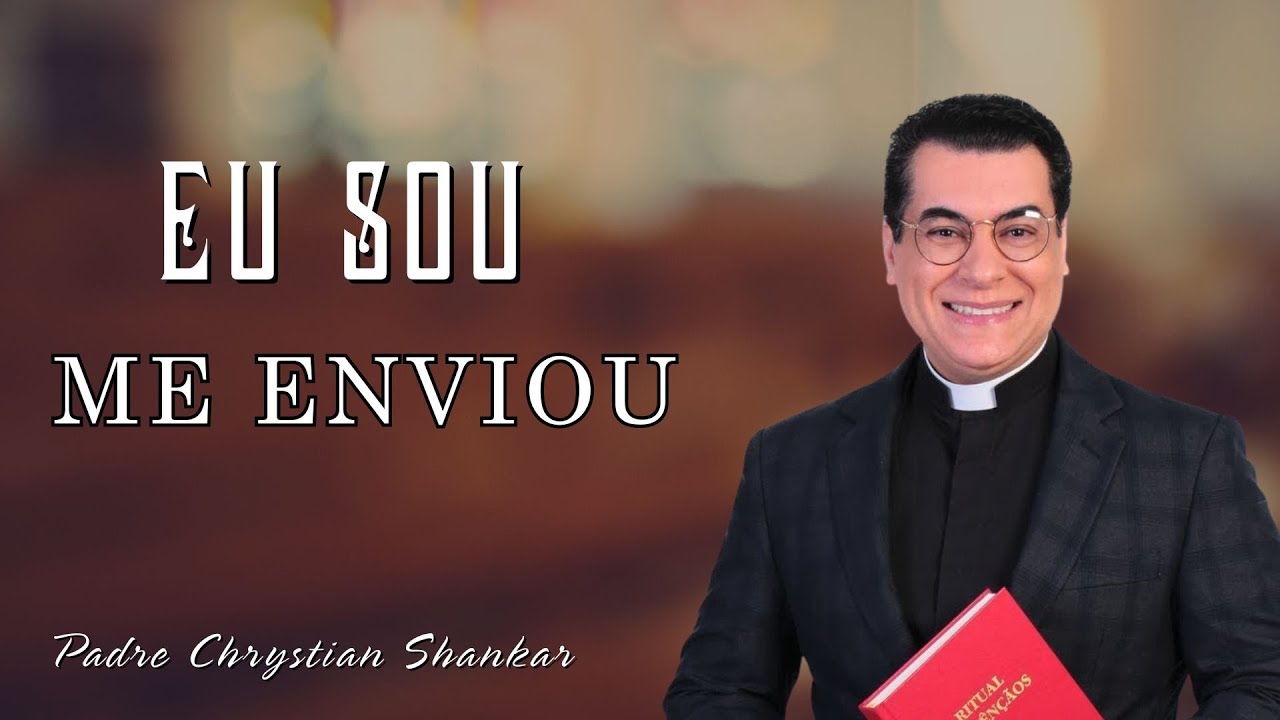 Eu Sou Enviado Por Deus