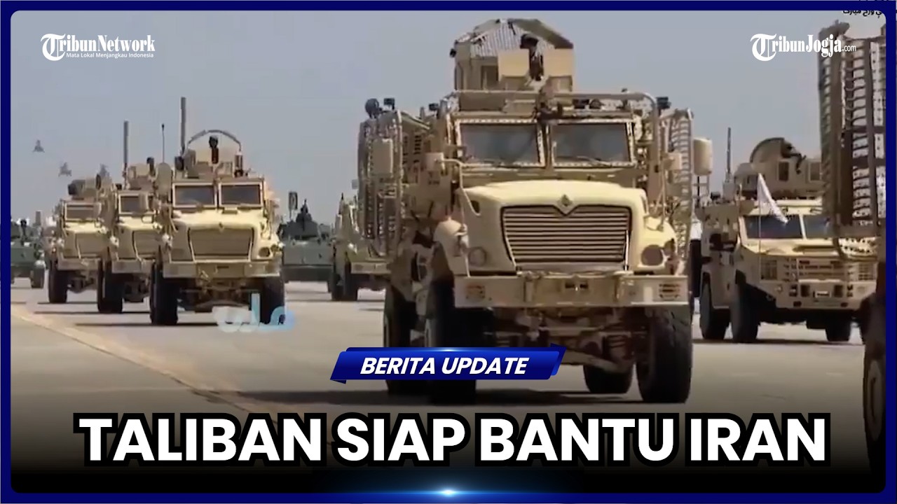 JIKA IRAN DISERANG AMERIKA, TALIBAN SIAP TURUN TANGAN