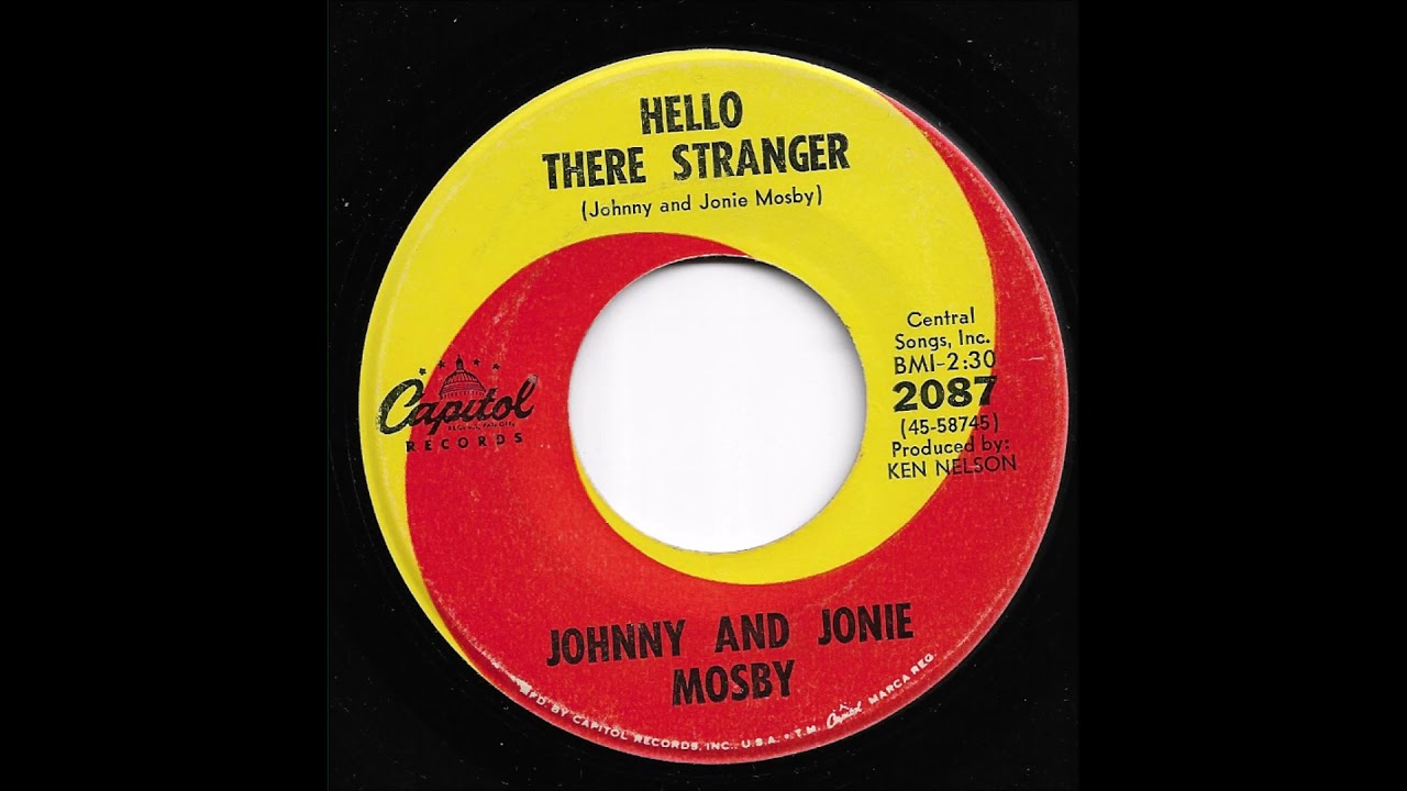 Johnny & Jonie Mosby - Hello There Stranger