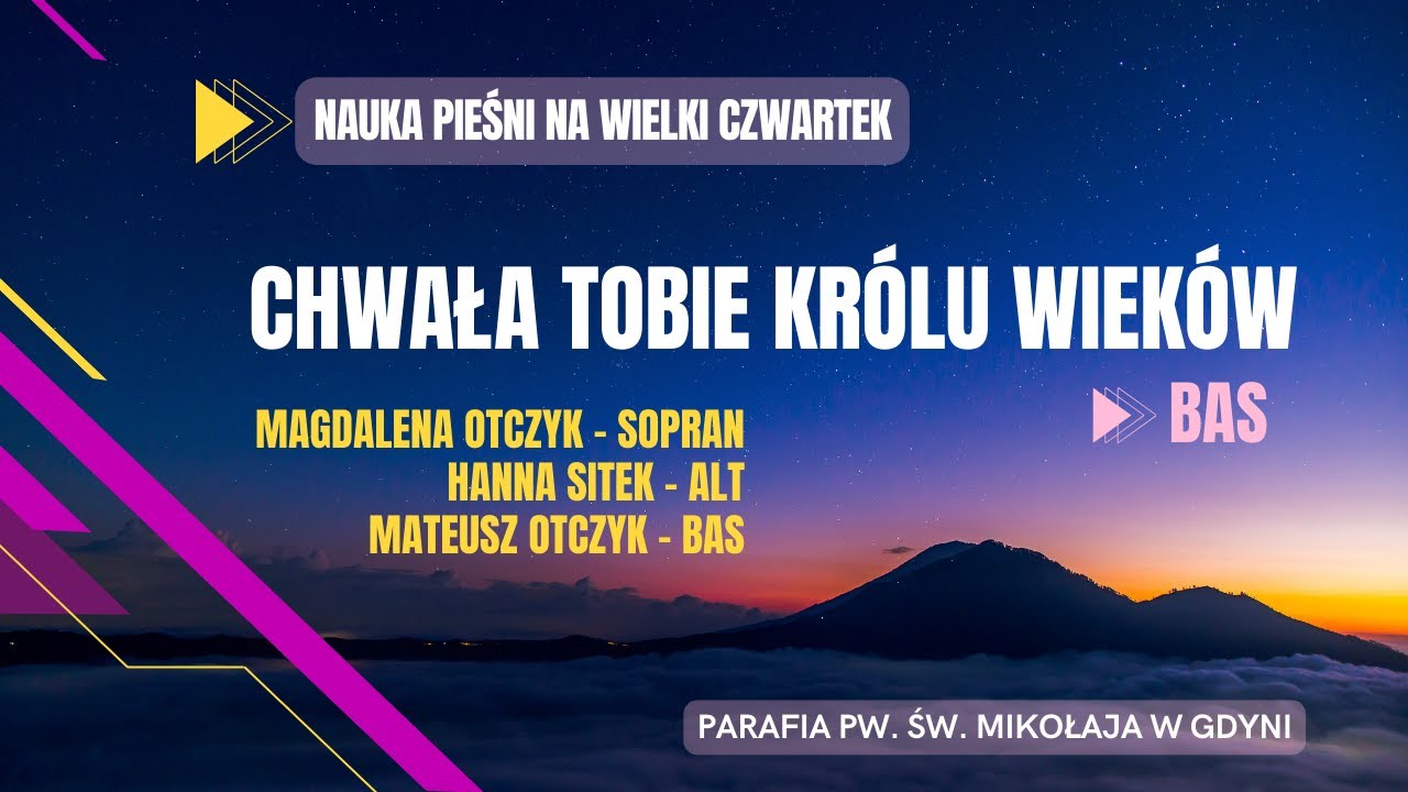 Nauka śpiewu - Chwała Tobie, Królu wieków - BAS (kościół pw. św. Mikołaja w Gdyni)