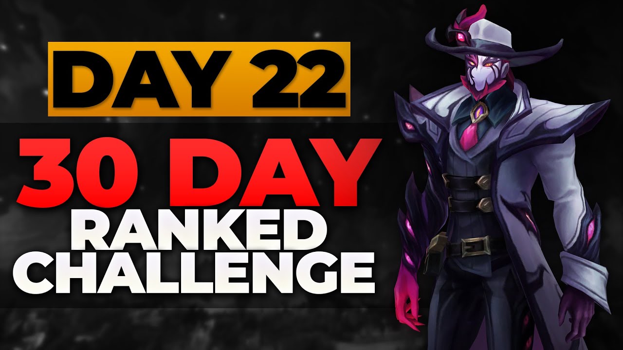Day 22 — 30 Day Ranked Challenge (Twisted Fate Only)