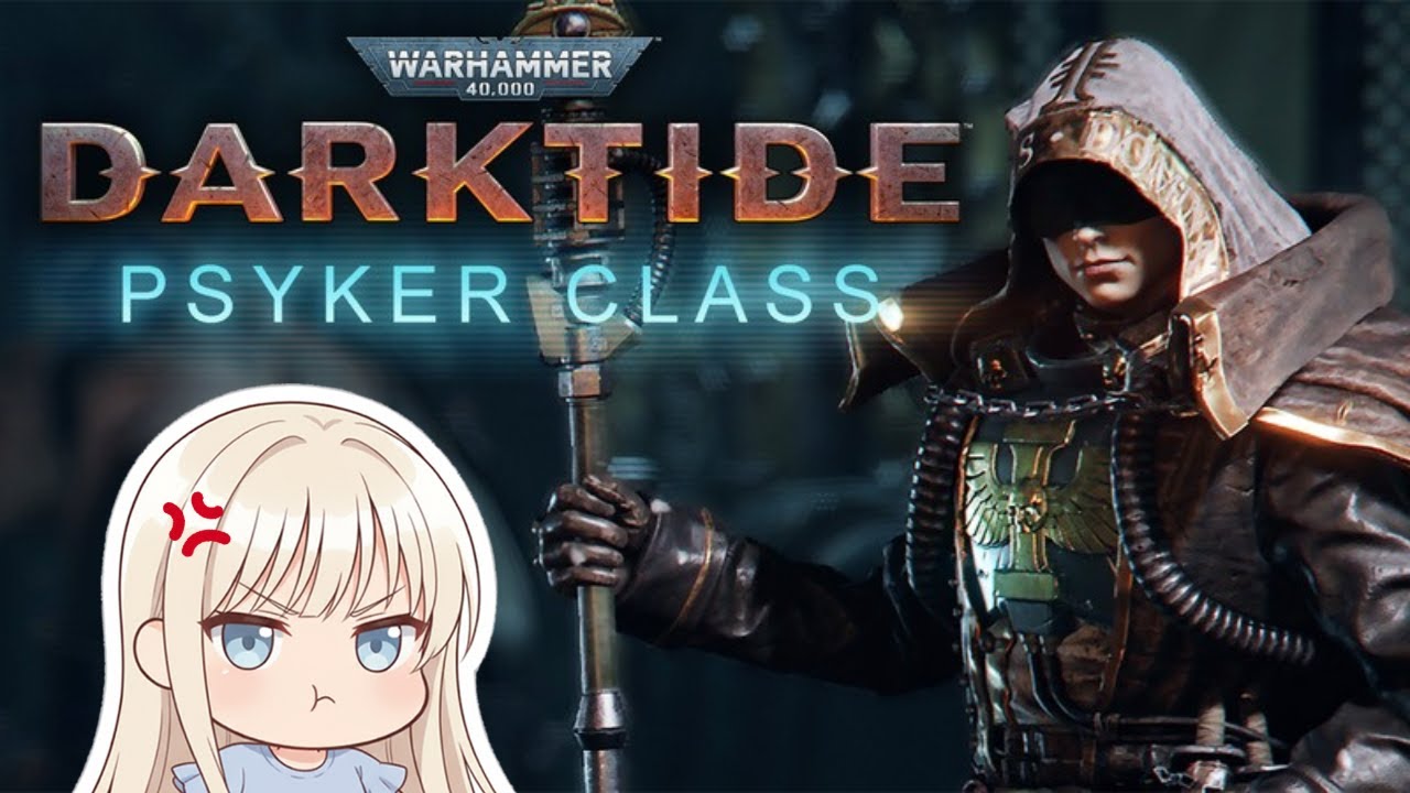 🔴 LIVE【Warhammer 40,000: Darktide】&ndash; Psyker With Zero Control 💀【VTuber】Gameplay