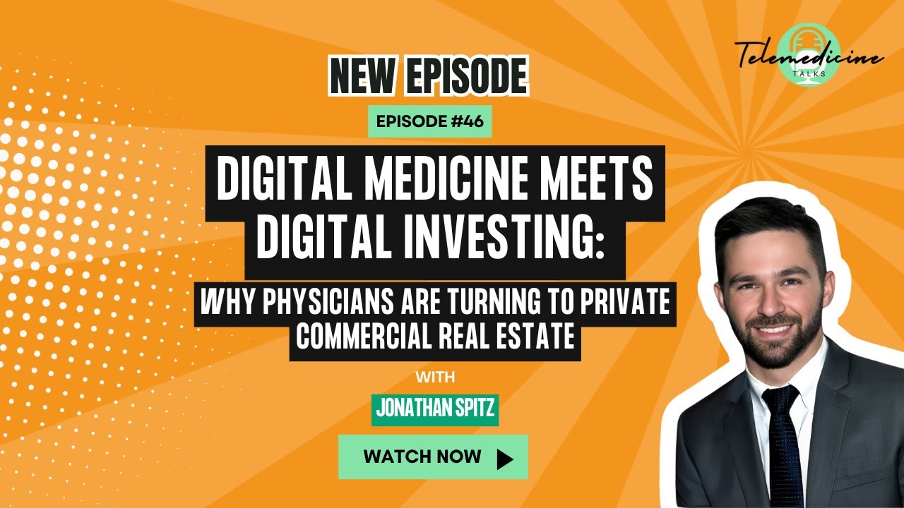 Why Physicians Are Turning to Private Commercial Real Estate