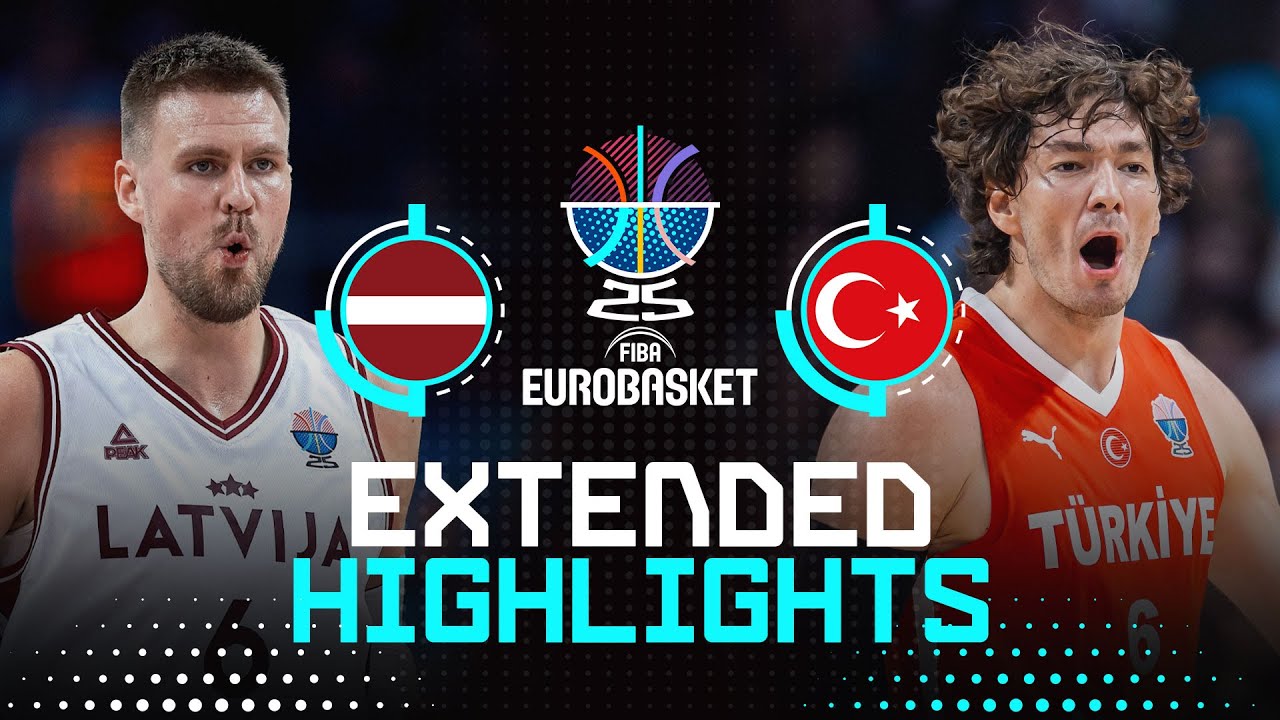 Latvia 🇱🇻 vs Türkiye 🇹🇷 | Extended Highlights | FIBA EuroBasket 2025