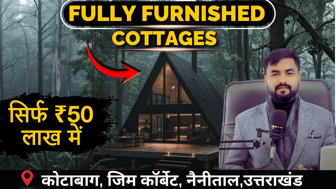 Fully Furnished Cottage for Sale in Nainital/Jim Corbett | Property in Uttarakhand under 50 Lakhs