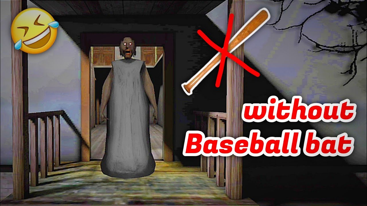 can granny hit me without bat ?? 😂😂