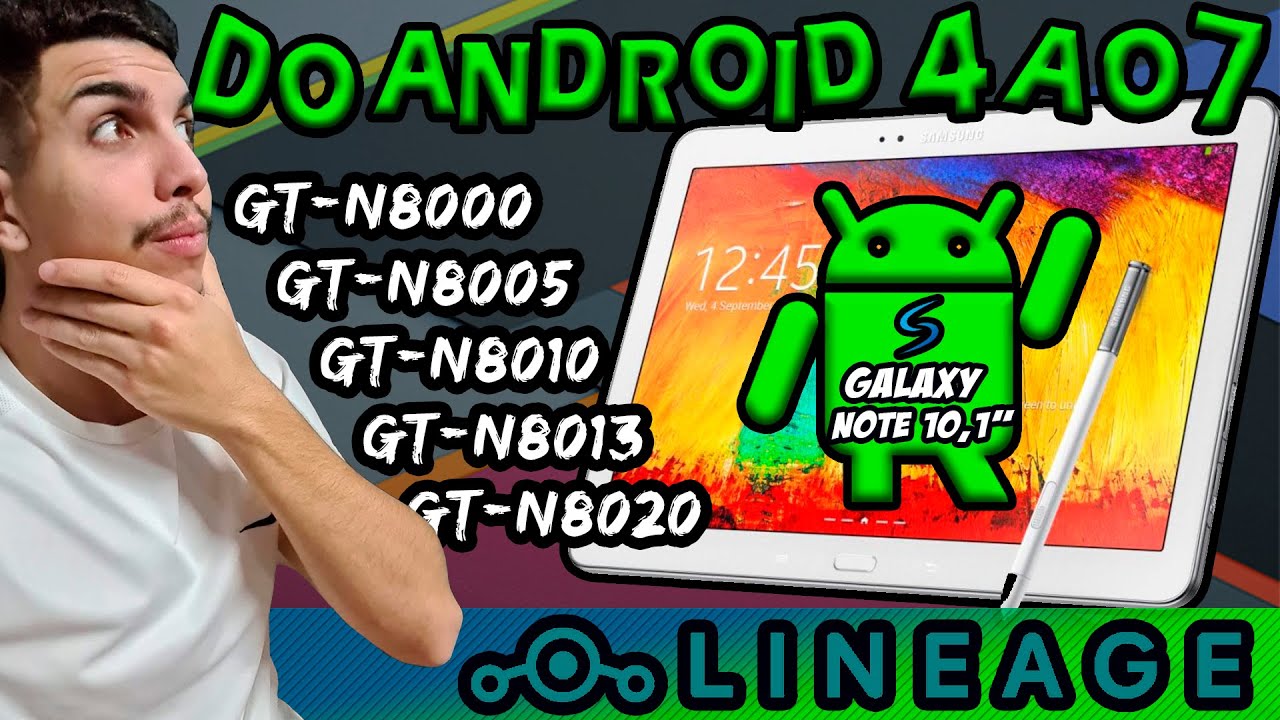 Atualizar Samsung Tab Note 10.1 do Android 4 Para o Android 7.1 Todos os Modelos - AULA DETALHADA