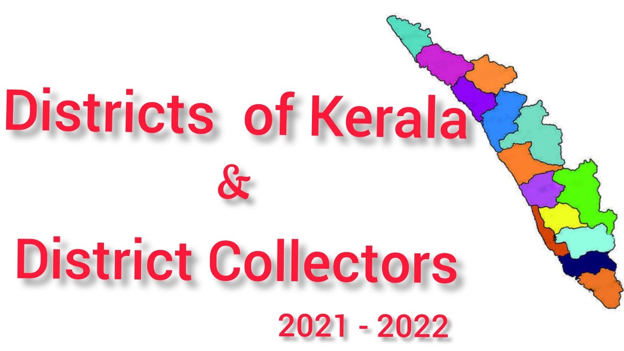 ||14 districts of Kerala and Collectors || Eng.and Mal.||2021 -2022 ||