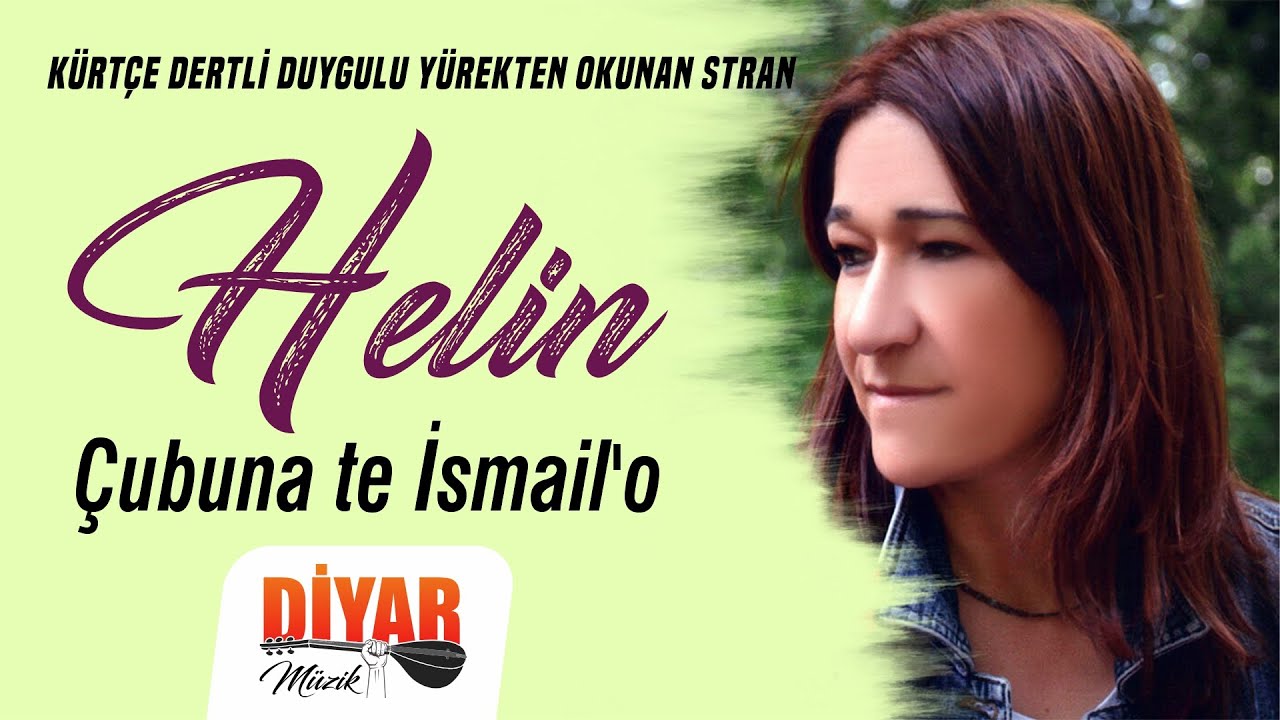 HELİN - İSMAİL KURBAN