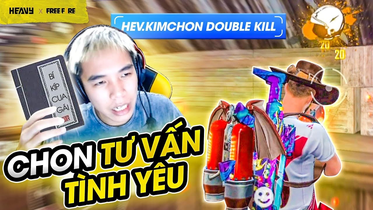 Tho&aacute;t Ế C&ugrave;ng Chuy&ecirc;n Gia Tư Vấn T&igrave;nh Cảm KimChon | HEAVY Free Fire