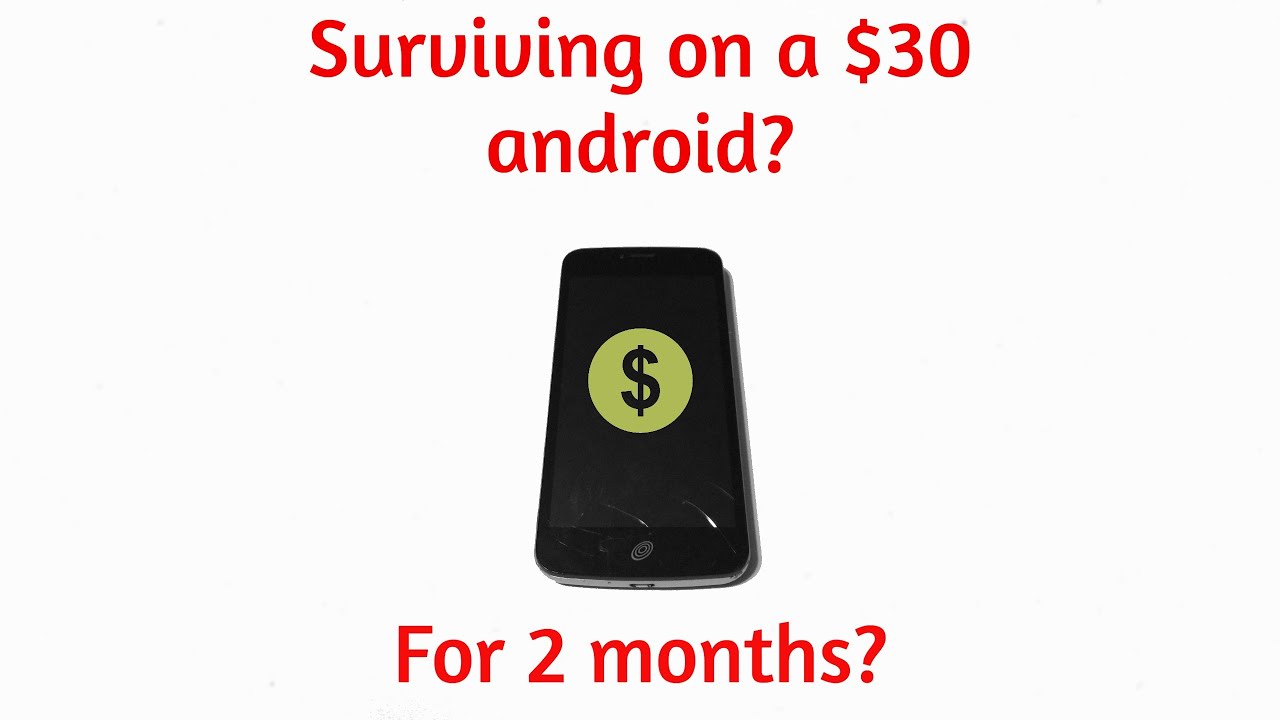 How Good Is A $30 Android?