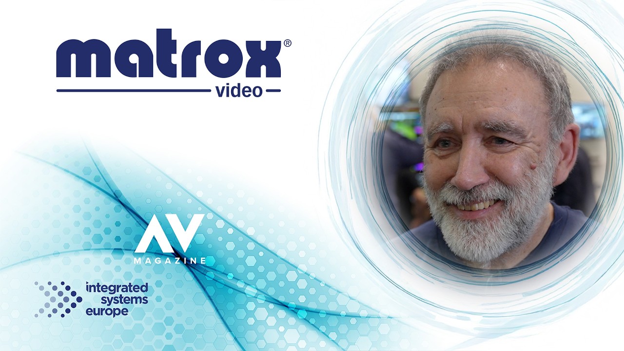 Matrox Video at ISE: Shift to IP, IPMX & AV-Broadcast Convergence
