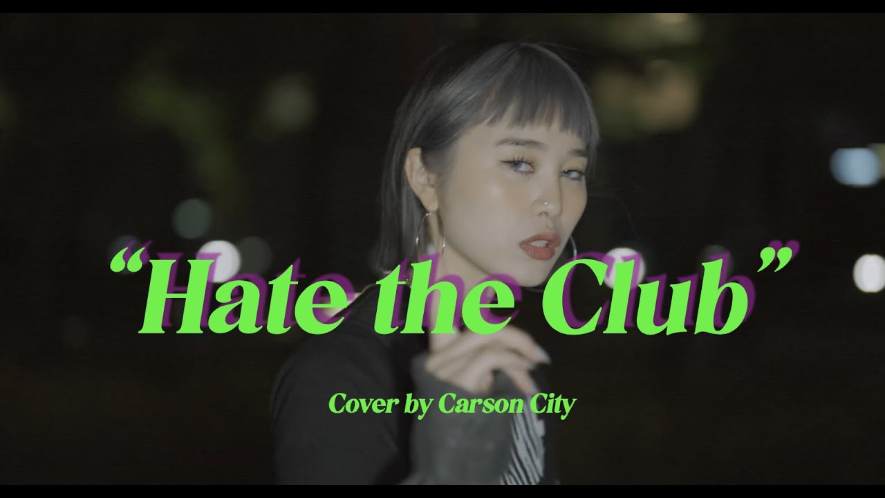 Hate the Club by Kehlani ㅣCarson City Coverㅣㅣ칼슨시티커버ㅣ