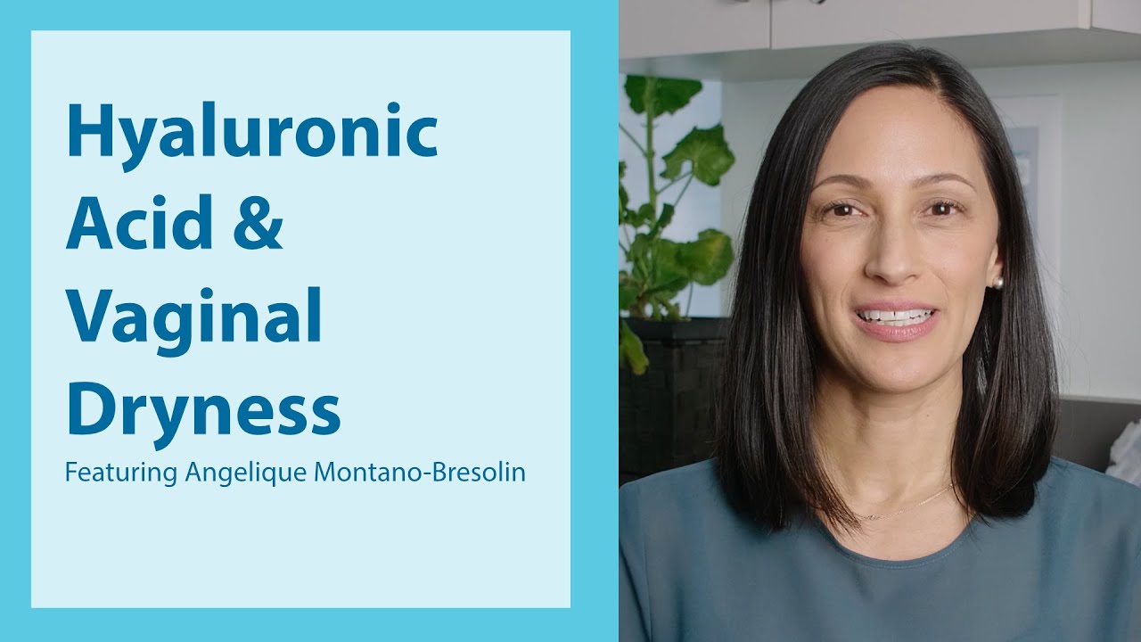 Hyaluronic Acid & Vaginal Dryness | All You Need To Know In 2 Mins