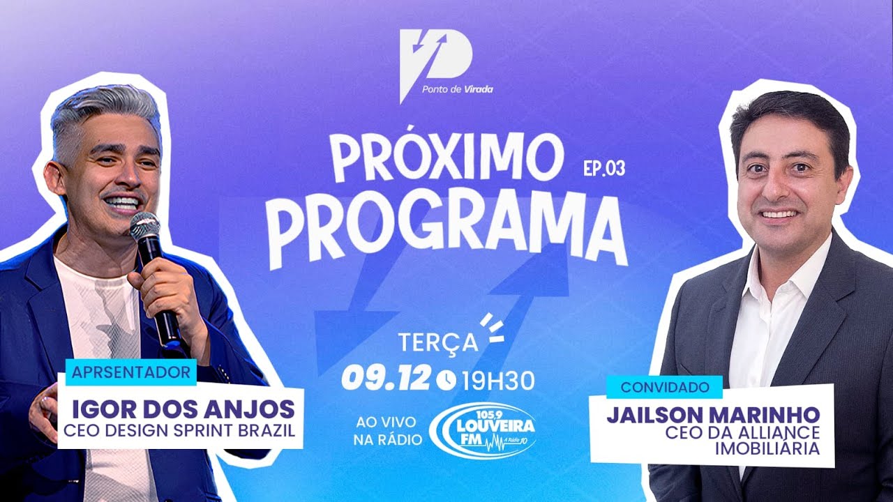PONTO DE VIRADA – LIDERANÇA, VISÃO E EMPREENDEDORISMO COM JAILSON MARINHO
