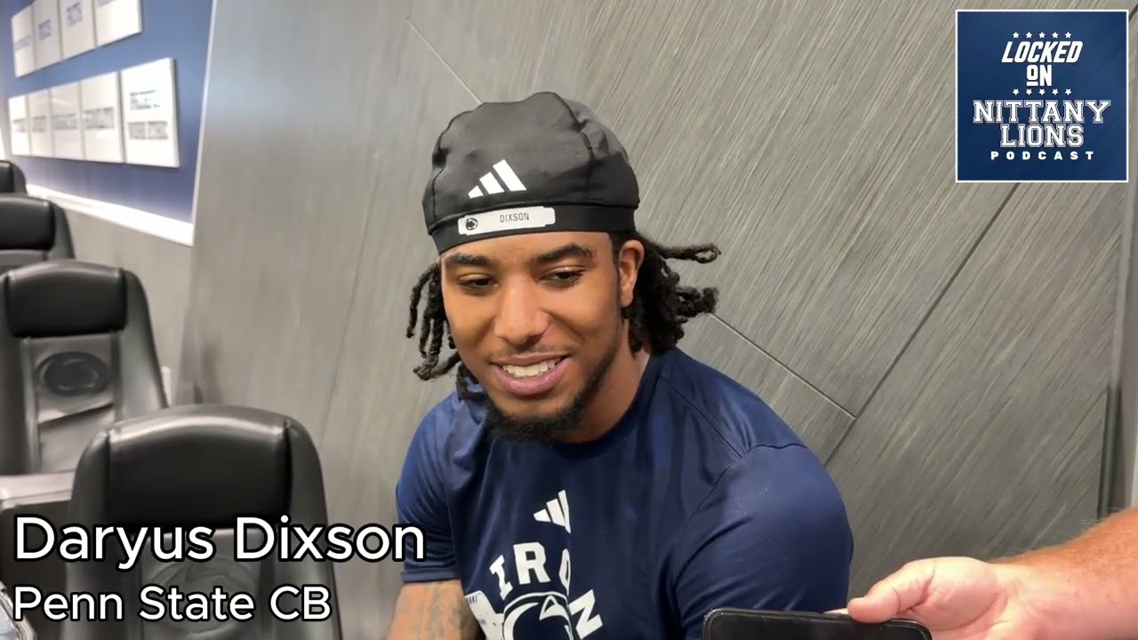Penn State CB Daryus Dixson Talks D'Anton Lynn's Defense, What Makes Tony Rojas Special