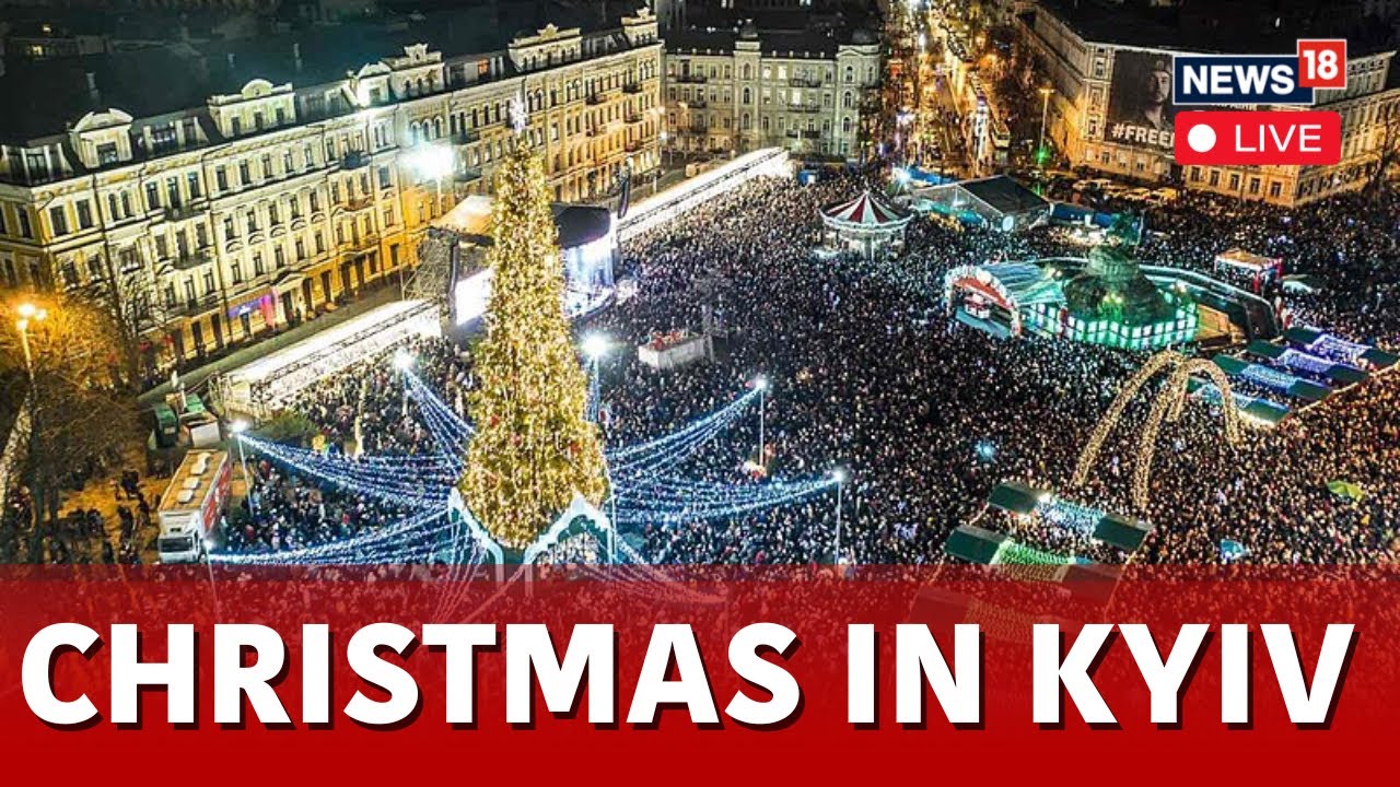 Christmas In Kyiv LIVE | Ukraine Christmas 2024 LIVE | Ukraine Christmas | Russia Ukraine War | N18G