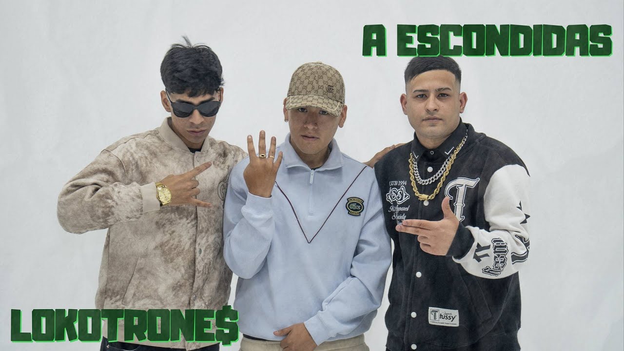 A Escondidas- LOKOTRONES FT.  @ElBebuTresDos REGGAETURRON