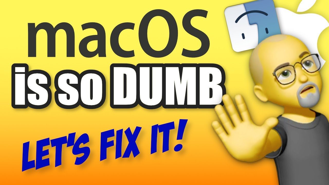 5 Dumb Things in macOS (and How to Fix Them)