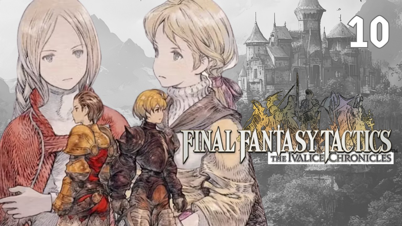 An Attempted Rescue - Final Fantasy Tactics: The Ivalice Chronicles #10 (PC Gameplay)