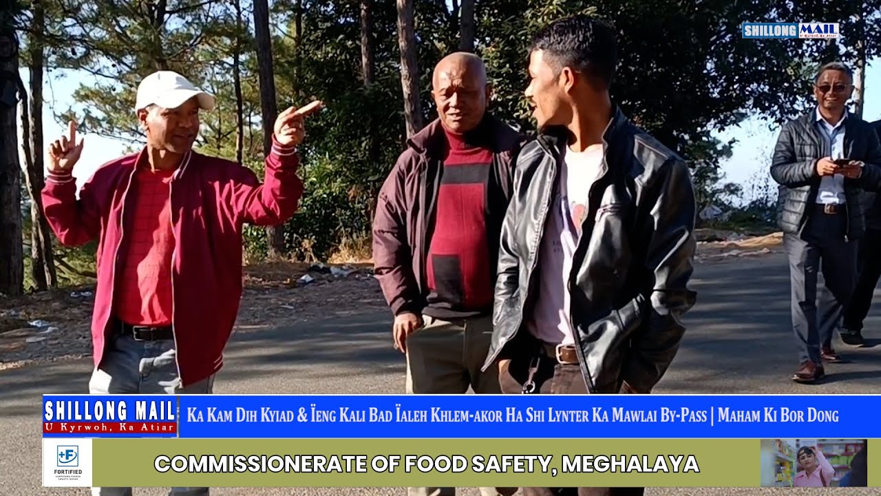 Ka Kam Dih Kyiad & Ïeng Kali Bad Ïaleh Khlem-akor Ha Mawlai By-Pass | Maham Ki Bor Dong