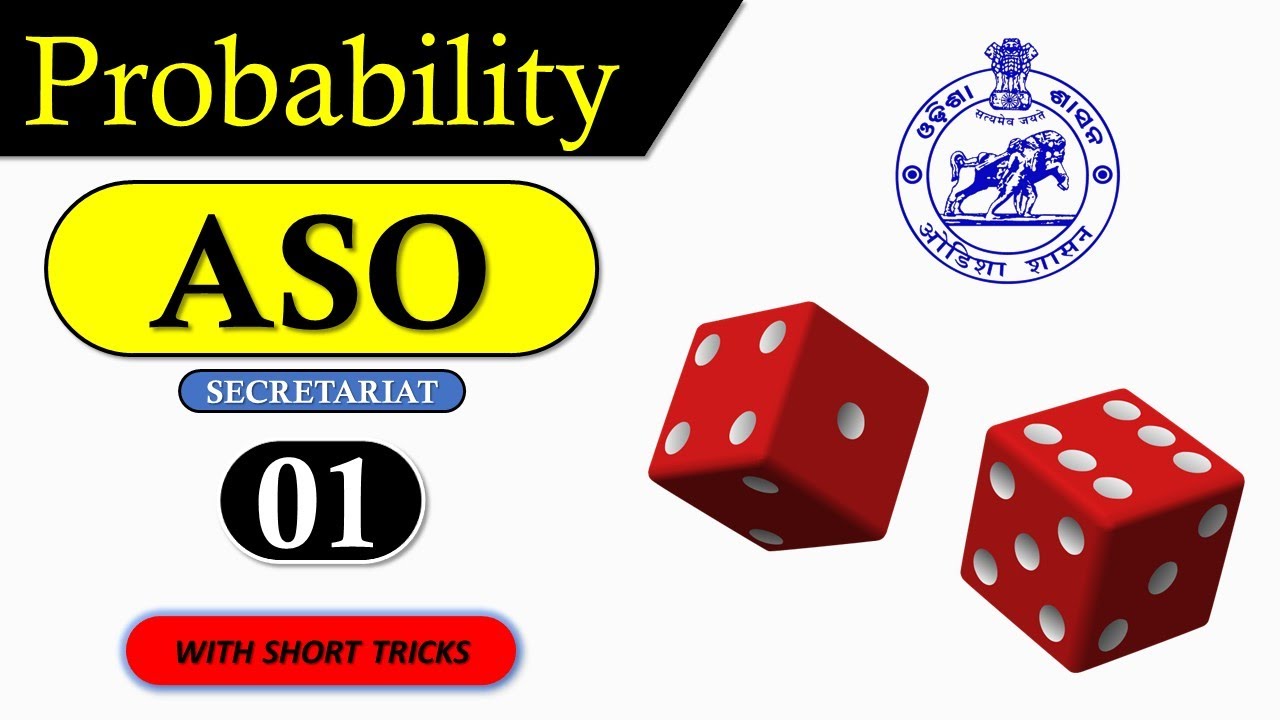Probability Class 01 // Secretariat ASO Odisha // Probability Details Solution With Short Tricks