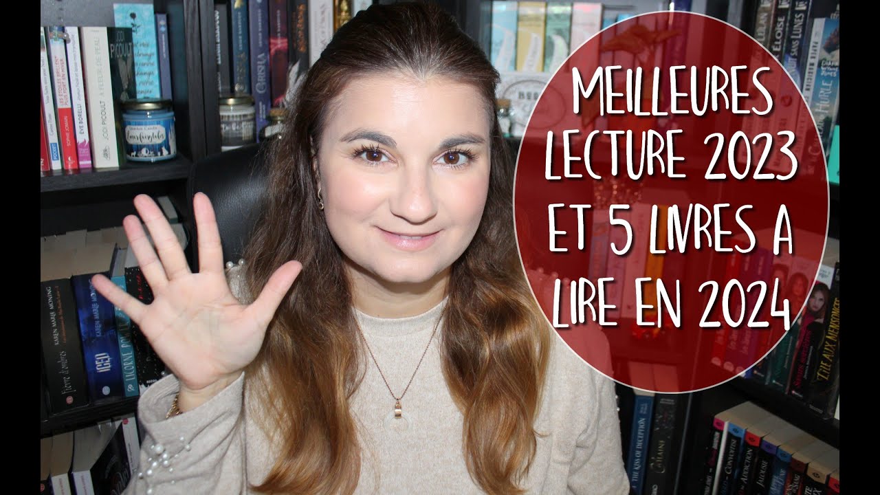 TOP 5 lectures 2023 et 5 livres à lire pour 2024 !