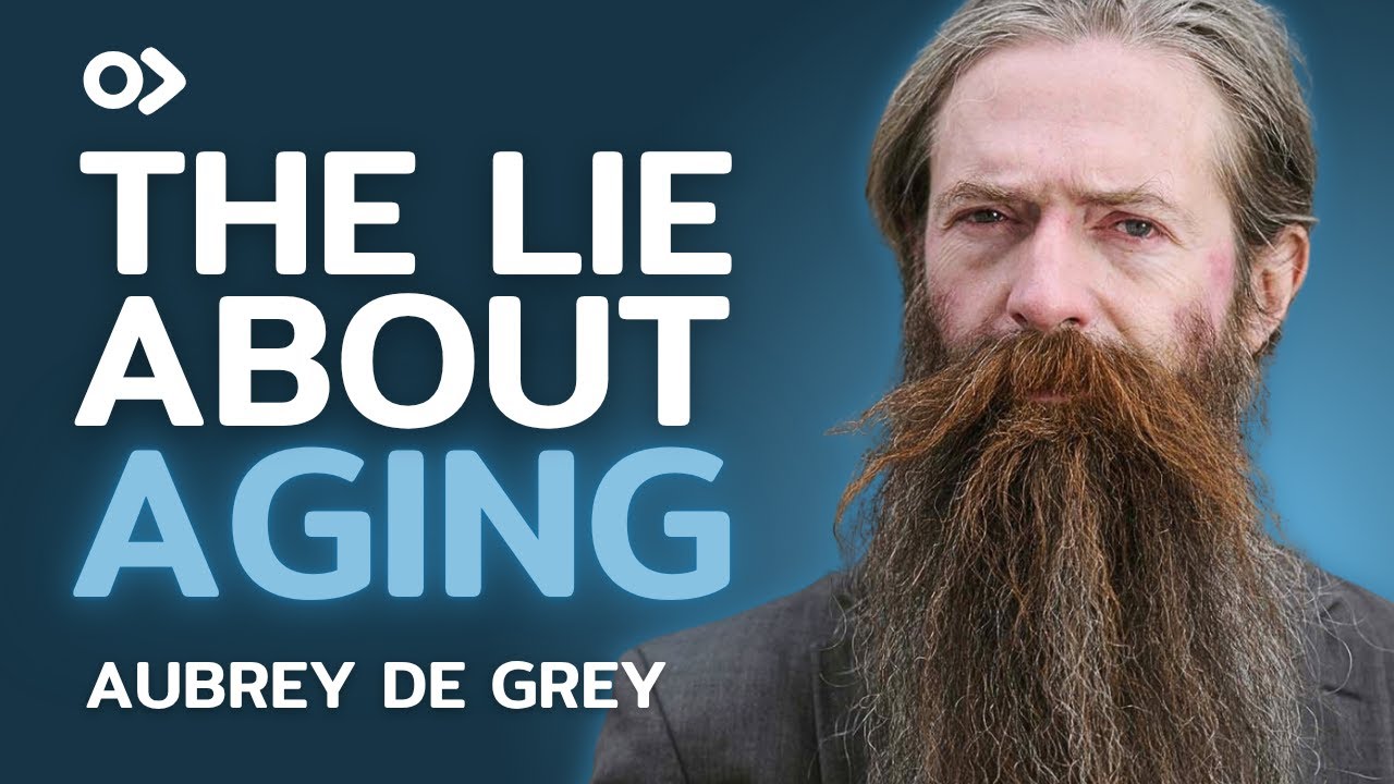 The Scientist Who Plans To End Aging Forever - Aubrey de Grey
