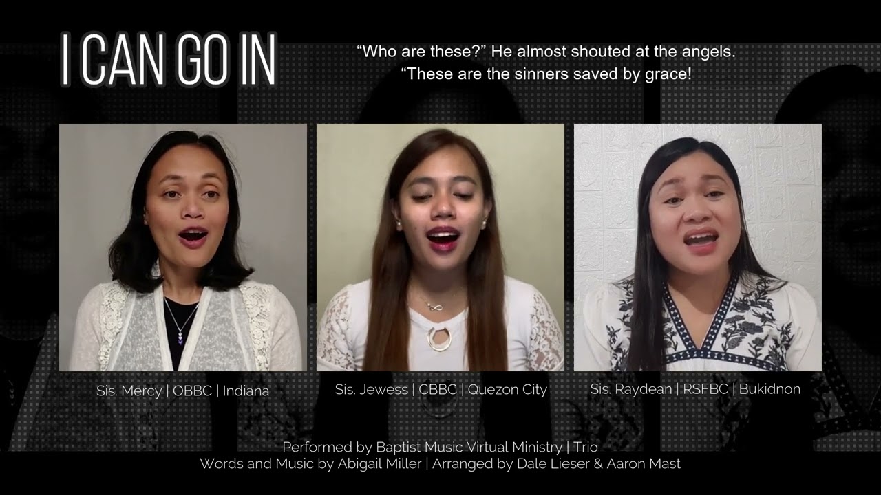 I Can Go In | Baptist Music Virtual Ministry | Trio