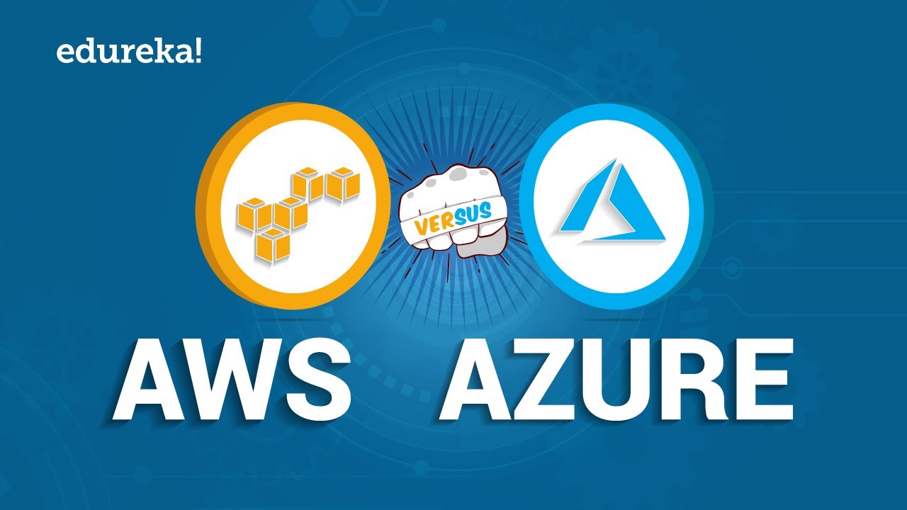 AWS vs Azure | Microsoft Azure and Amazon AWS Differences | AWS Training | Edureka
