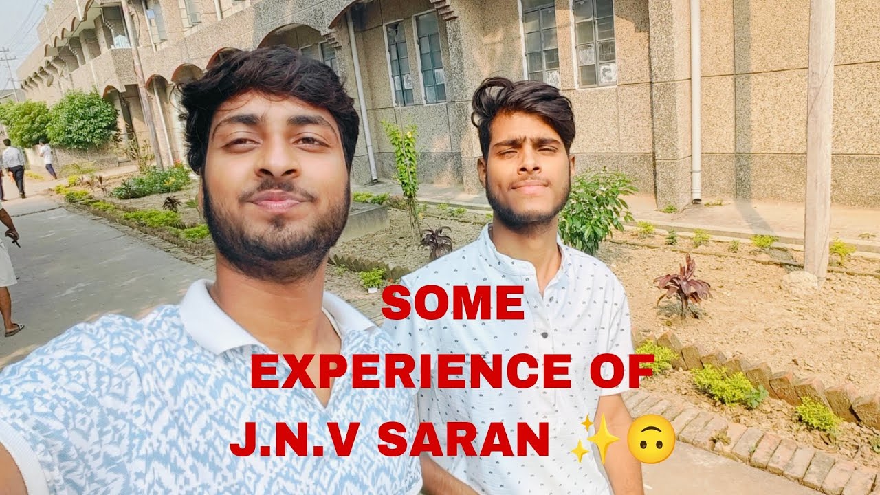 EXPERIENCE OF NAVODAYA VIDYALAYA SARAN🥲❤️ vlog #viralvideo #views #youtube