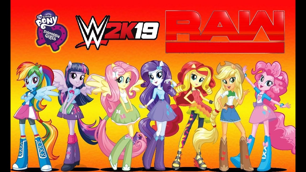 WWE 2k19 2da Temp. MLP Equestria Girls en Raw Ep.01 - Parte 1/3