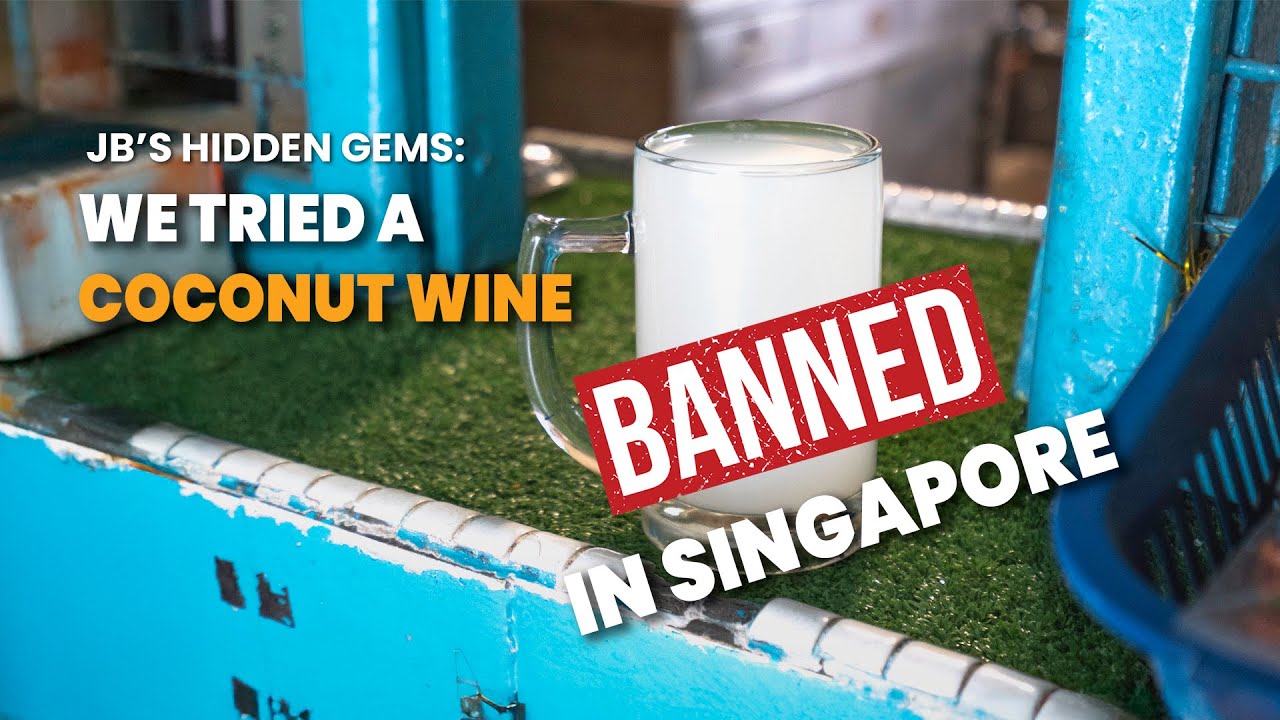 JB&rsquo;s Hidden Gems: The Toddy Wine That Singapore Banned