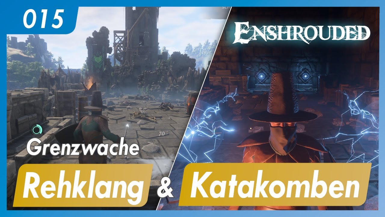 Enshrouded | 015 | Grenzwache Rehklang & Katakomben | Gameplay | Let's play | german