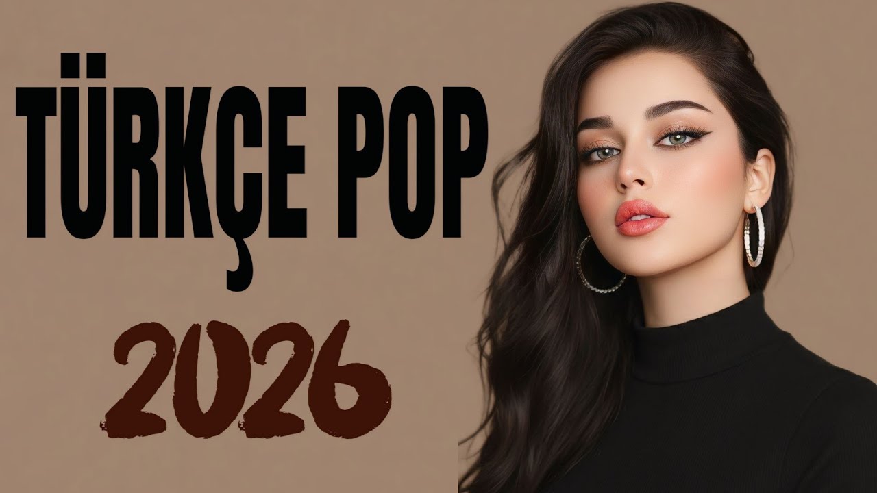 Türkçe Pop 2026_ En Son Çıkan Remix Şarkilar _ Sevilen Trend Music