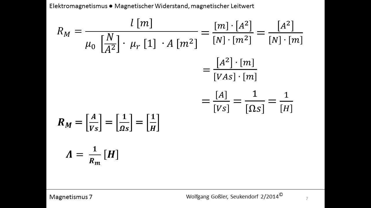 Magnetismus 7, Fluss, Durchflutung, Widerstand, Remanenz