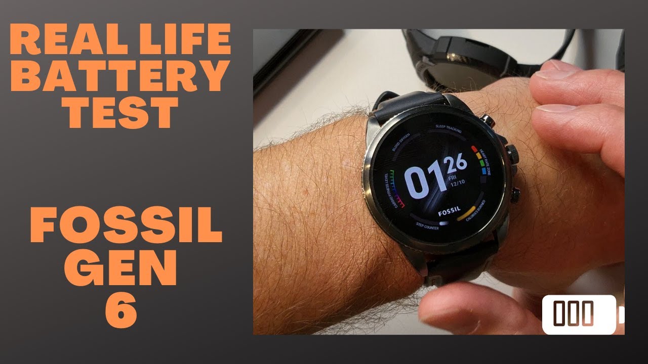 Fossil Gen 6 Real Life Battery Test