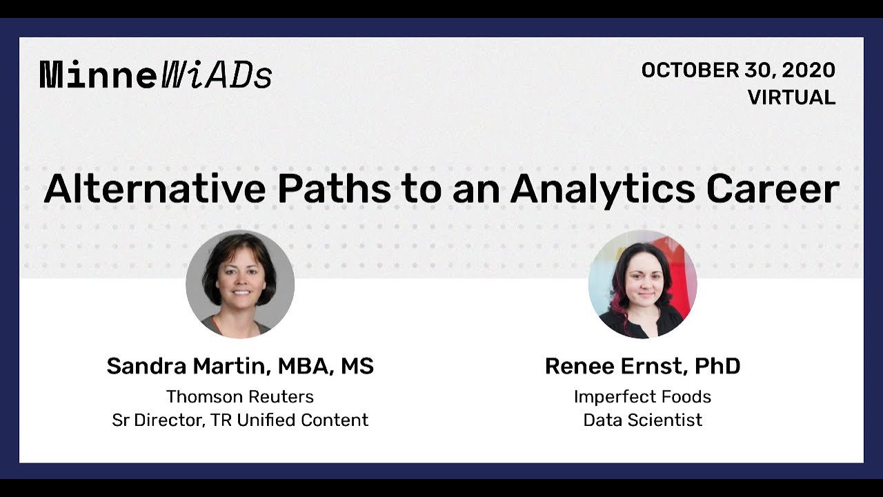 Alternative Paths to an Analytics Career - Sandra Martin & Renee Ernst