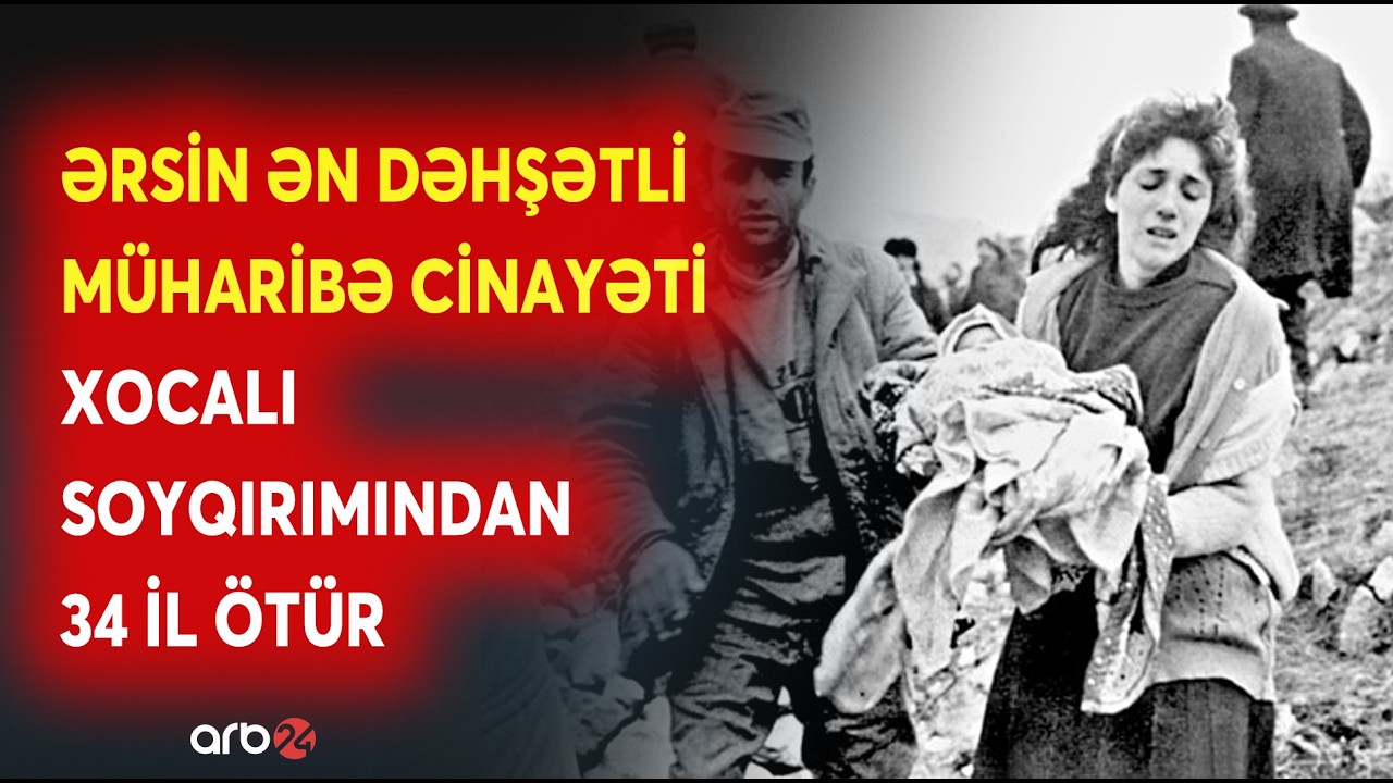 Əsrin ən dəhşətli müharibə cinayəti: Xocalı soyqırımından 34 il ötür - CANLI