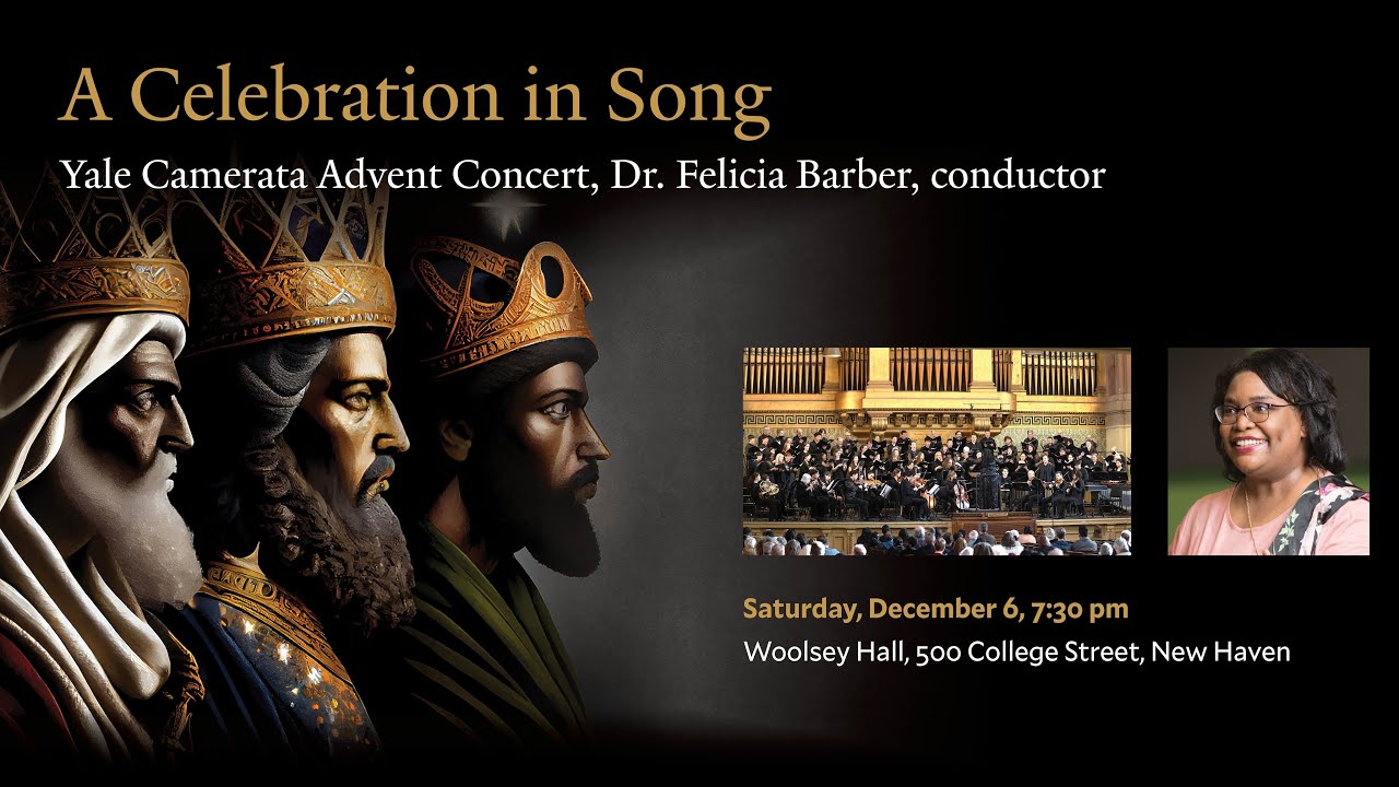 Yale Camerata Advent Concert: A Celebration in Song - December 6, 2025