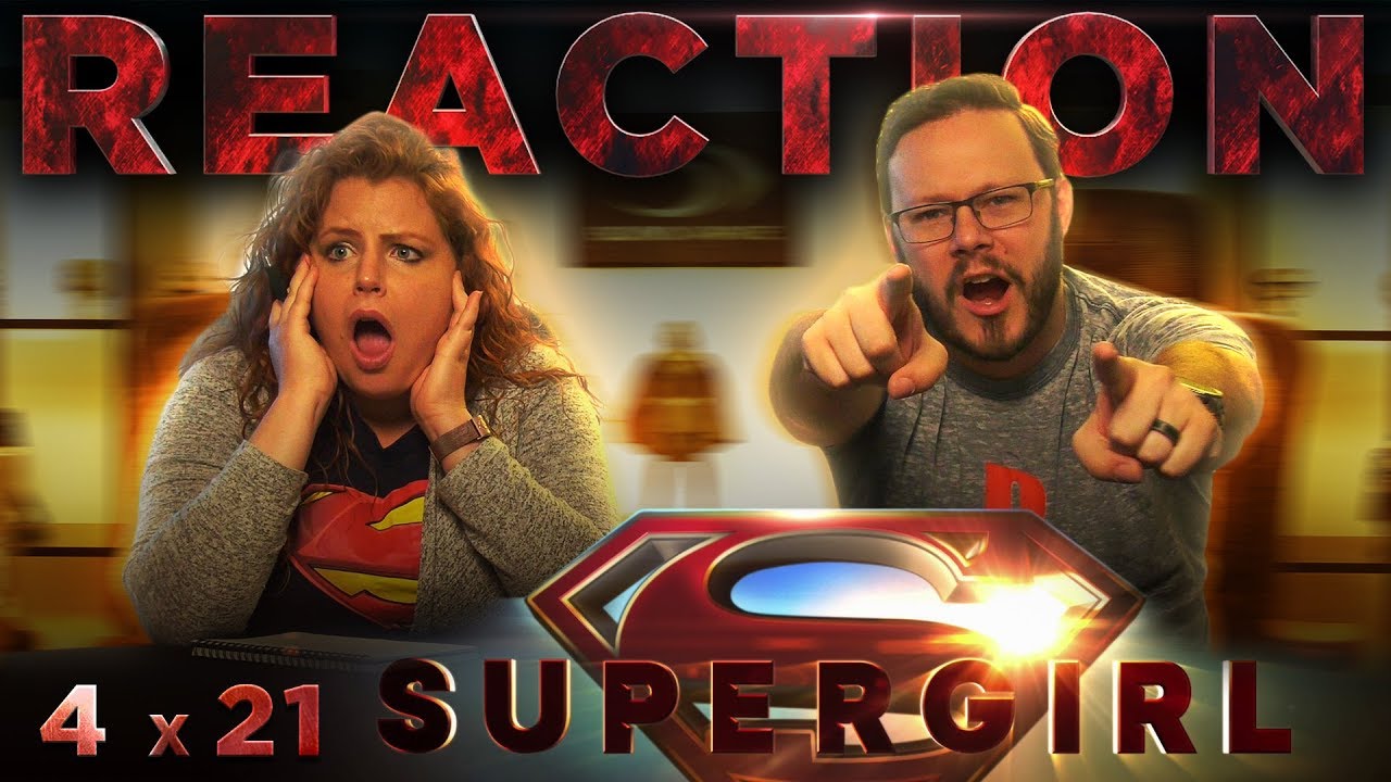 Supergirl 4x21 REACTION!! 