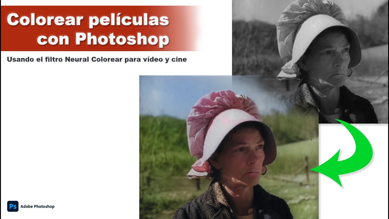 Colorear películas en blanco y negro con Photoshop