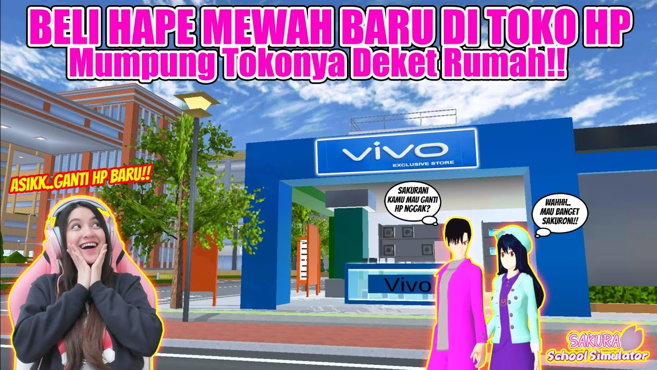 REVIEW TOKO HAPE DEKAT RUMAH!! LANGSUNG BELI HAPE MEWAH BARU!! SAKURA SCHOOL SIMULATOR - PART 193
