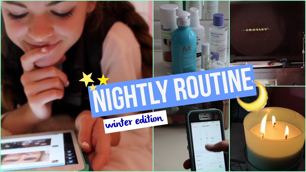 NIGHTLY ROUTINE