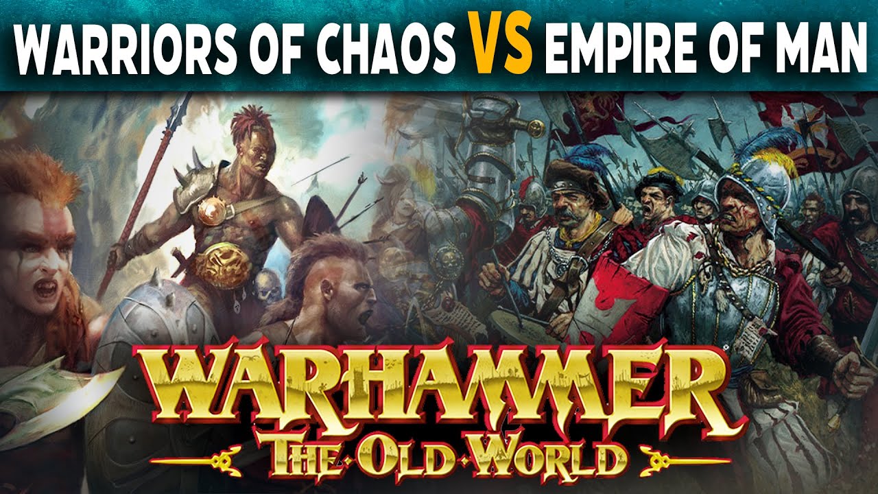Warriors of Chaos VS Empire of Man - Warhammer The Old World Live Battle Report