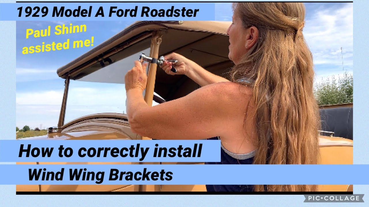 Wind Wing Brackets how to install them on a 1929 Model A Ford Roadster the right way