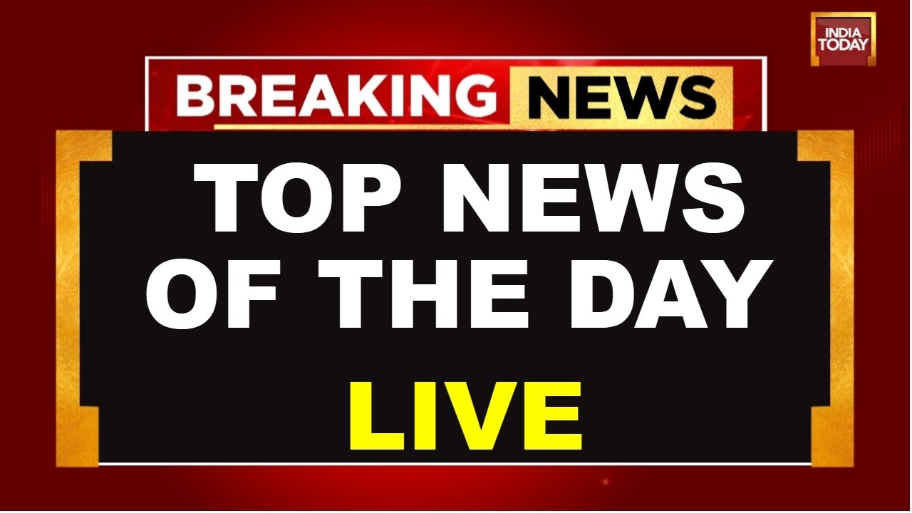 India Today LIVE: Political News| June 12 News Live | Global News | Market & Business News | US News